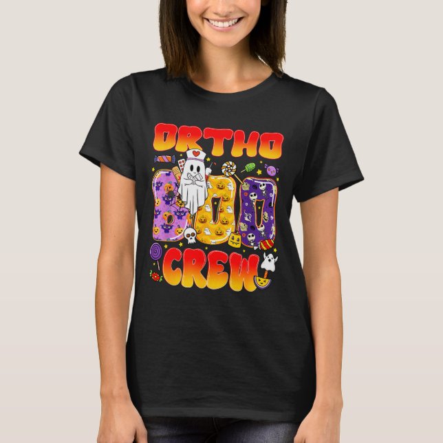 Ortho Boo Crew Ortho Nurse Funny Halloween  T-Shirt (Front)