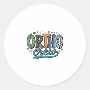 Ortho Crew Vintage Dental Team Vector Design_1 Classic Round Sticker