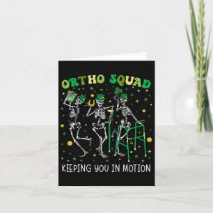 Ortho Squad Dancing Skeletons St Patricks Orthoped Card