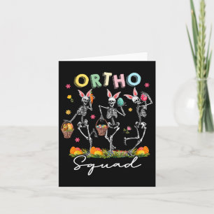 Ortho Squad Easter Day Bunny Skeletons Dancing Ort Card