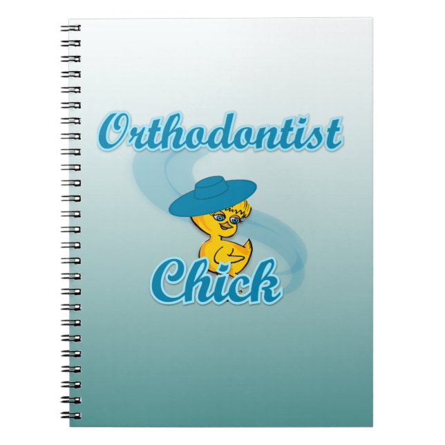 Orthodontist Chick #3 Spiral Notebook (Front)