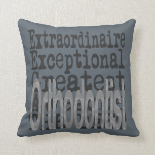 Orthodontist Extraordinaire Cushion