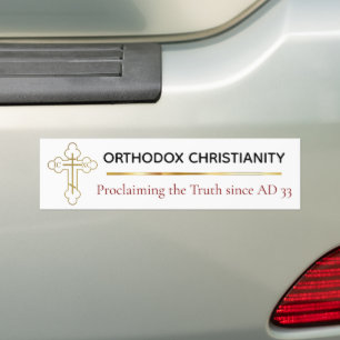 Orthodox Christianity Telling Truth Since AD 33 Bumper Sticker