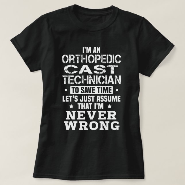 Orthopaedic Cast Technician T-Shirt (Design Front)