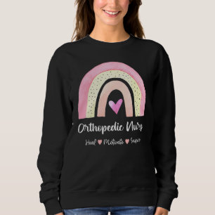 Orthopaedic Nurse Heal Motivate Inspire Boho Rainb Sweatshirt