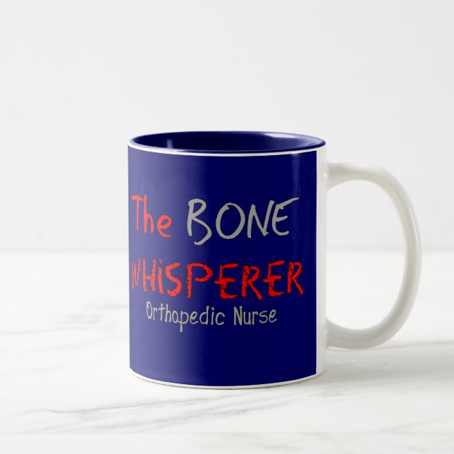 Orthopaedic Nurse "THE BONE WHISPERER" Two-Tone Coffee Mug (Right)