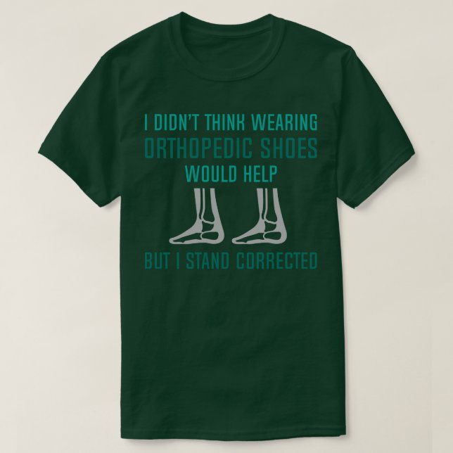 Orthopaedic Shoes T-Shirt (Design Front)