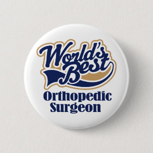 Orthopaedic Surgeon Gift 6 Cm Round Badge