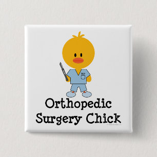 Orthopaedic Surgery Chick Button