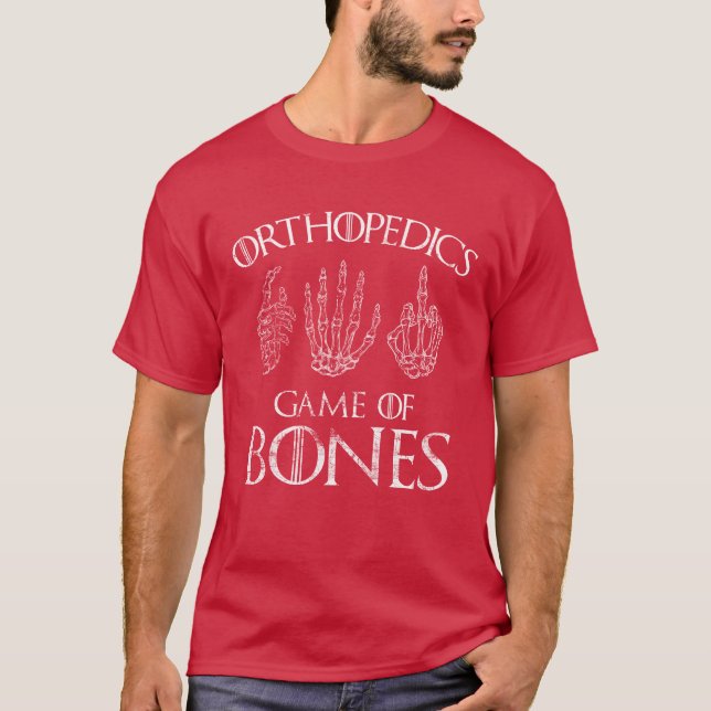 Orthopaedics Game of Bones Surgeon Doctor Gift ret T-Shirt (Front)