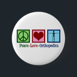 Orthopaedist Peace Love Orthopaedics Office 6 Cm Round Badge<br><div class="desc">Peace Love Orthopaedics. A cute Christmas gift for an orthopaedic surgeon or orthopaedist who works with the musculoskeletal system and patients who need shoulder and hip surgery. A peace sign,  heart,  and a skeleton.</div>