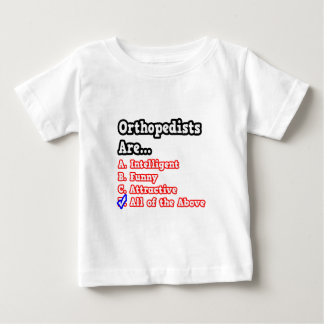 Orthopaedist Quiz...Joke Baby T-Shirt