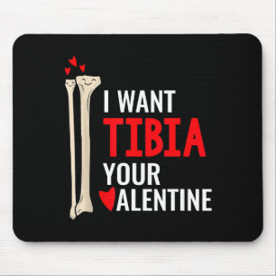 Orthopedic Surgeon I Want Tibia Your Valentine Gif Mouse Pad