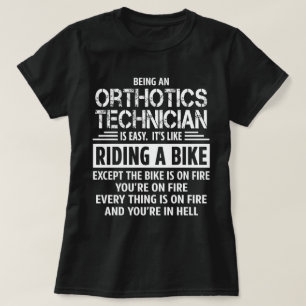 Orthotics Technician T-Shirt
