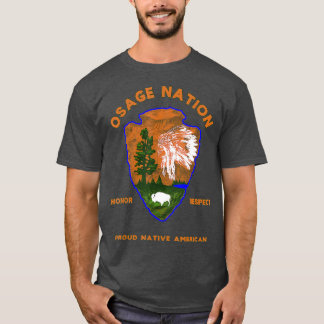 Osage Nation Native American Indian Pride Honour T-Shirt