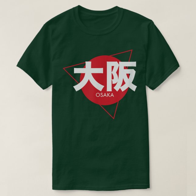 Osaka Japan Japanese City Writing Osaka T-Shirt (Design Front)
