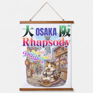 OSAKA rhapsody Delicious TAKOYAKI -JAPAN travel- Hanging Tapestry