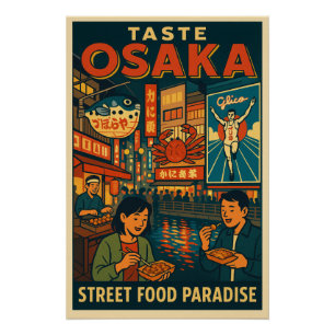 Osaka – Street Food Paradise Poster