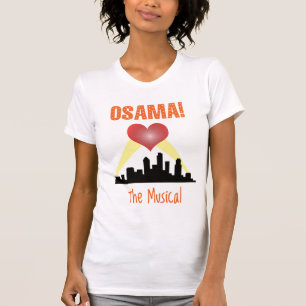 Osama: The Musical T-Shirt