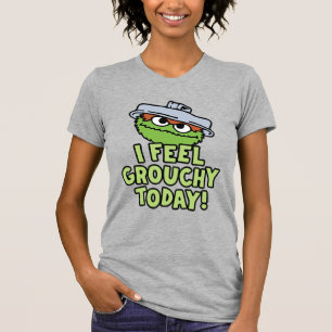 Oscar the Grouch   I Feel Grouchy Today! T-Shirt