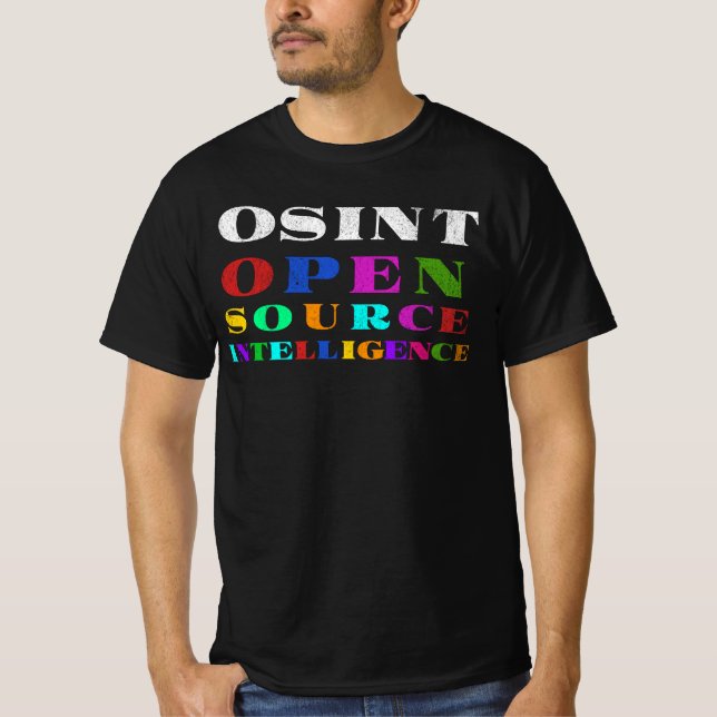OSINT Open Source Intelligence | Cyber Security T-Shirt (Front)