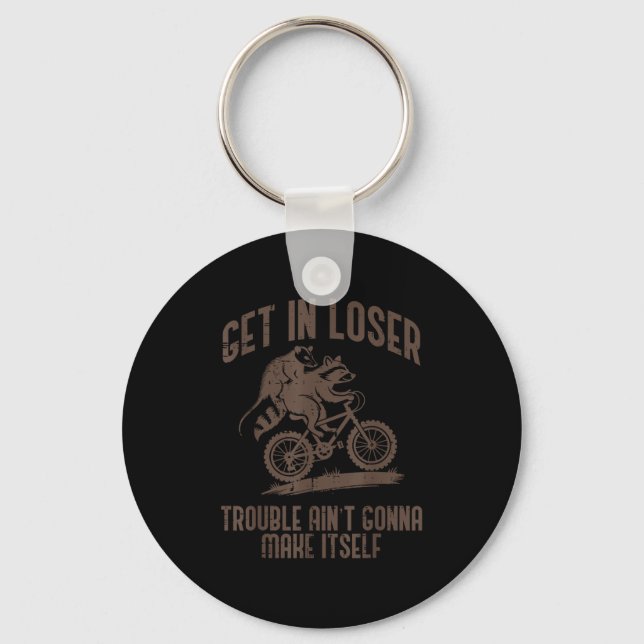 Ossum Get In Loser Trouble Funny Ssum Racoon Men  Key Ring (Front)