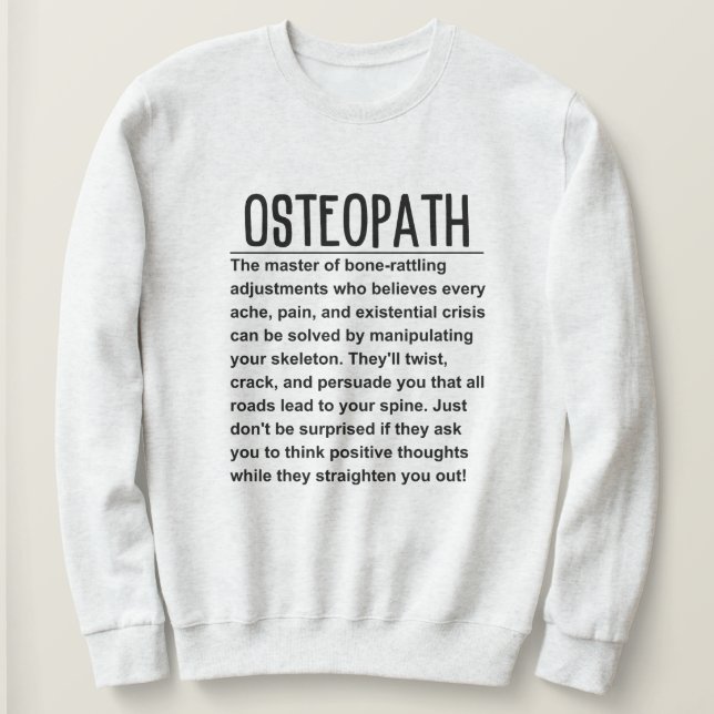 Osteopath  sweatshirt (Design Front)