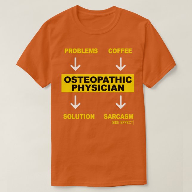 OSTEOPATHIC PHYSICIAN T-Shirt (Design Front)