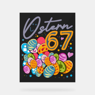 ostern 67 acrylic sign