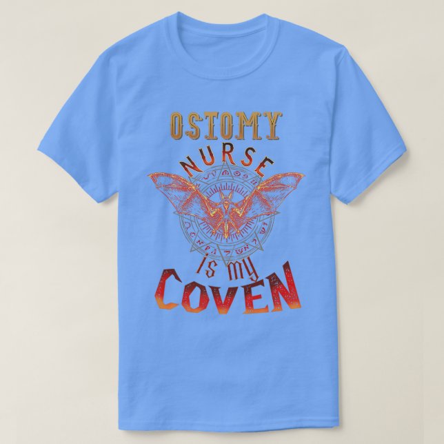 Ostomy Nurse Gifts Ostomy Nurse Is My Coven T-Shirt (Design Front)
