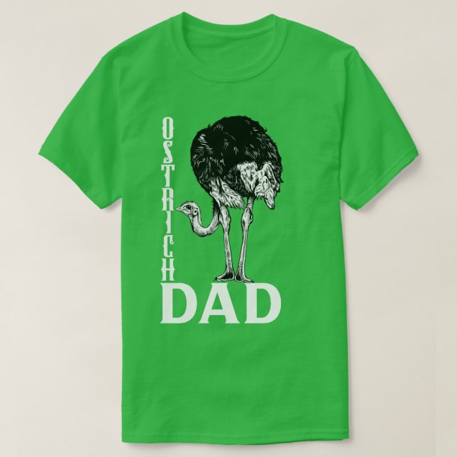 Ostrich lover Ostrich Dad T-Shirt (Design Front)