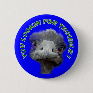 Ostrich trouble 6 cm round badge