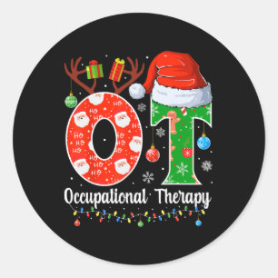 Ot Christmas Occupational Therapy Christmas Ot  Classic Round Sticker