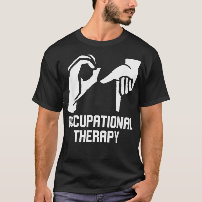 OT Gift for Occupational Therapist  Occupational T-Shirt (Front)