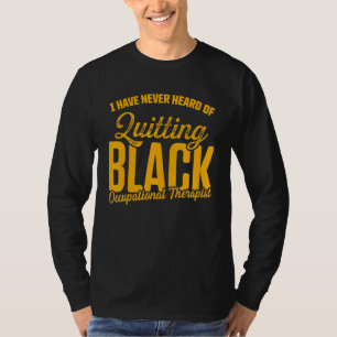 Ot Therapist Occupational Therapy  10 T-Shirt