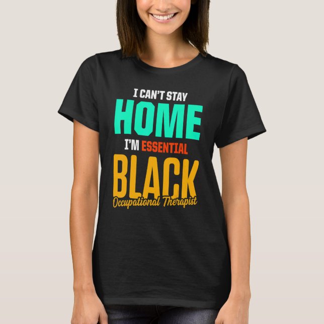 Ot Therapist Occupational Therapy 1 T-Shirt (Front)