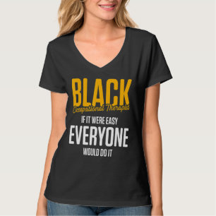 Ot Therapist Occupational Therapy 21 T-Shirt