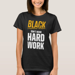 Ot Therapist Occupational Therapy 25 T-Shirt