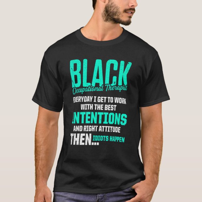 Ot Therapist Occupational Therapy  31 T-Shirt (Front)