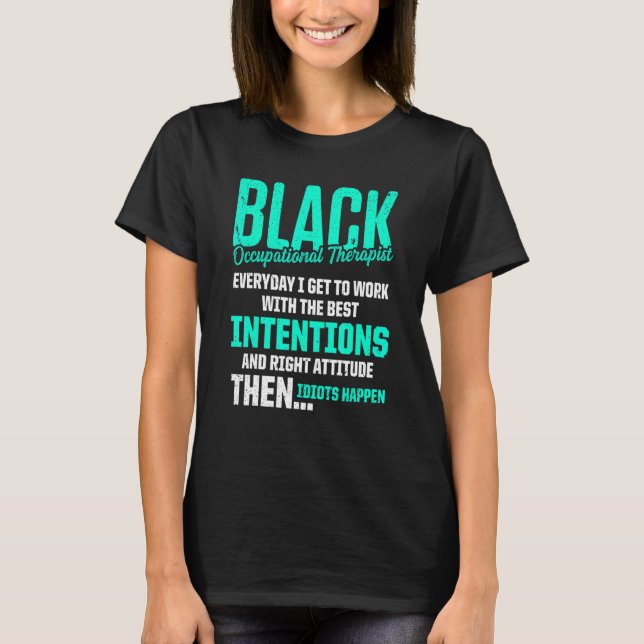 Ot Therapist Occupational Therapy  31 T-Shirt (Front)