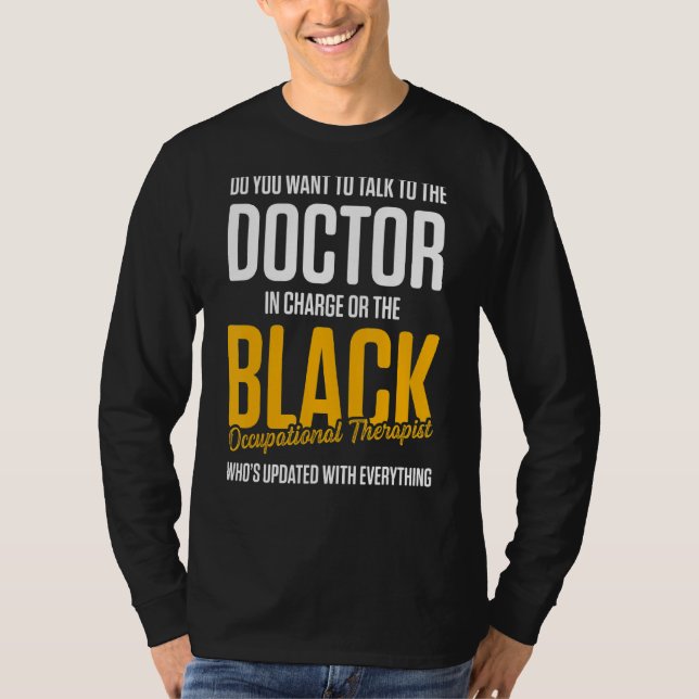Ot Therapist Occupational Therapy 8 T-Shirt (Front)