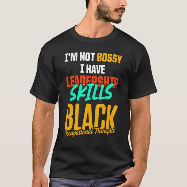 Ot Therapist Occupational Therapy T-Shirt (Front)