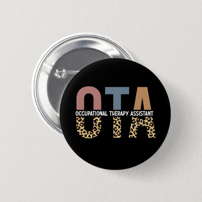 OTA Occupational Therapy Assistant Gift 6 Cm Round Badge (Front & Back)