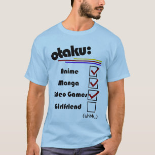Otaku (male version - female availible) T-Shirt