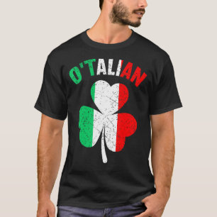 O'talian Funny Italian Irish Relationship St Patri T-Shirt