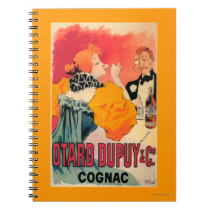Otard-Dupuy & CO. Cognac Promotional Poster Spiral Notebook
