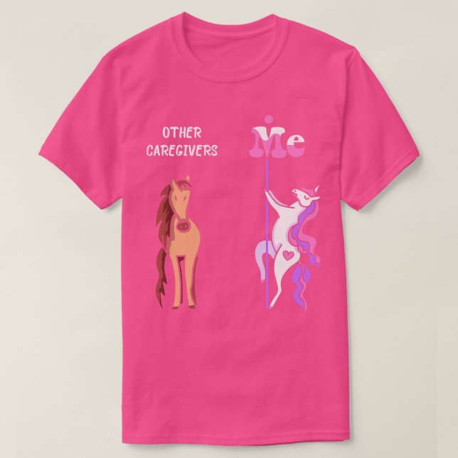 Other caregivers Me Tee Unicorn egiver Funny Gift  (Design Front)