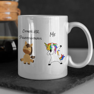 Other HR Professionals Me Unicorn Human Resources Coffee Mug