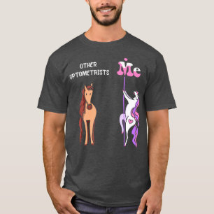 Other optometrists Me Tee Unicorn Optometrist Funn