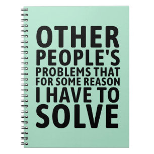 Other People's Problems Notebook